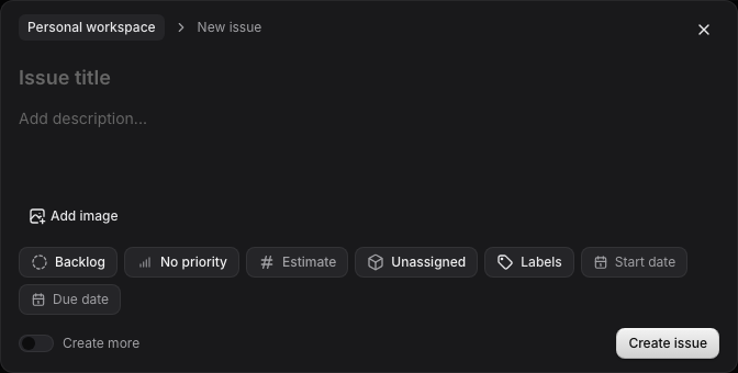 Issue composer showing the title, description, property pills, and Create more switch